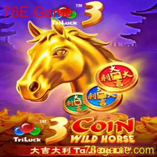 3CoinWildHorse: A Fascinante Jornada do 78E Game