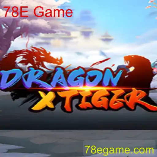 Explorando o Universo de DragonXTiger: O Fascinante Mundo 78E Game