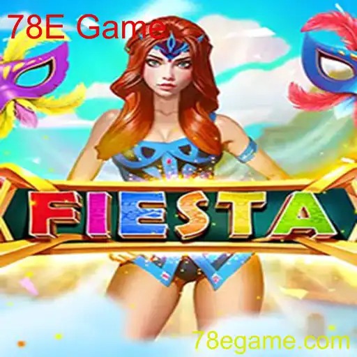 Desvendando o Jogo Fiesta: A Nova Sensação 78E Game