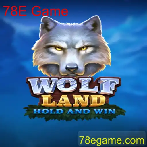 Descubra o Fascinante Jogo 'WolfLand': Uma Nova Experiência de 78E Game